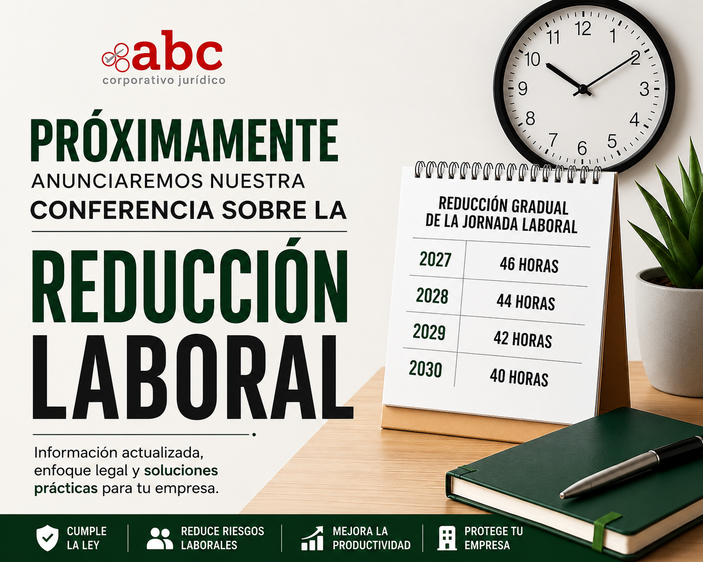 Próximamente: consultoría de actualización sobre la reducción gradual de la jornada laboral 2027 a 2030